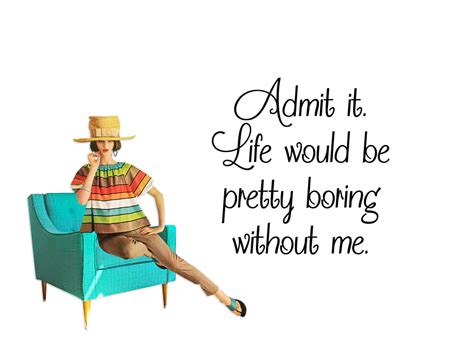 Quirky Quotes By Vintage Jennie Boring Life Quirky Quotes Wonder