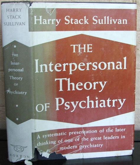 Sullivan Interpersonal Theory Of Psychiatry - The Interpersonal Theory of Psychiatry by Sullivan, Harry Stack: Very