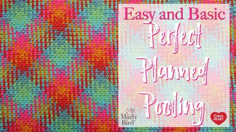 Crochet Planned Pooling Basics With Marly Bird Moogly