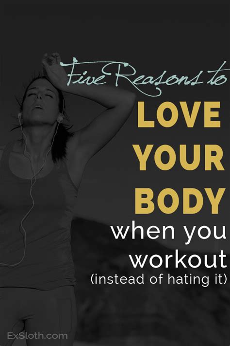 5 Reasons To Love Your Body Diary Of An Exsloth