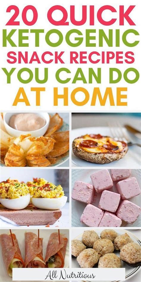 20 Quick Ketogenic Snack Recipes You Can Do At Home In 2020 Ketogenic