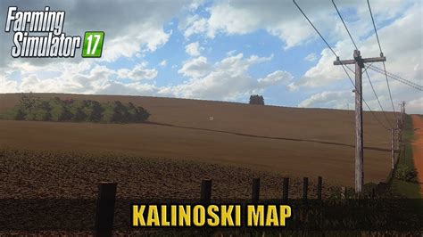 MOSTRANDO MAPA KALINOSKI MAP FARMING SIMULATOR 17 LIBERADO YouTube
