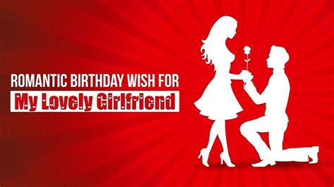 Romantic Birthday Wishes For Girlfriend In Text And Video Youtube