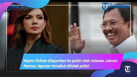 Jawaban Najwa Shihab Setelah Laporan Relawan Jokowi Ditolak Polisi Youtube