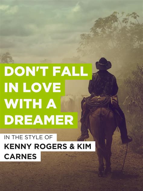 Dont Fall In Love With A Dreamer Kenny Rogers Kim