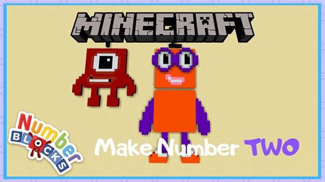 Minecraft Numberblocks Making Numberblocks Two Youtube Otosection