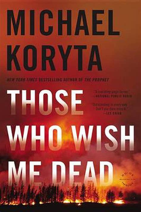 Those Who Wish Me Dead By Michael Koryta English Paperback Book Free