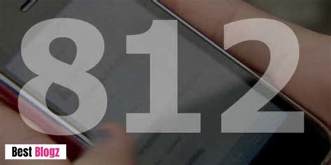 Everything You Need To Know About The 812 Area Code