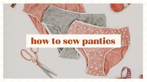 Diy Panties How To Sew Panties Youtube