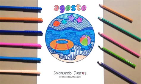 10 Dibujos Del Mes De Agosto Para Colorear ¡gratis Coloreando Juntos