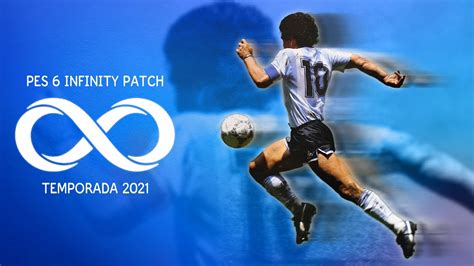 Pes 6 Infinity Patch 2021 Youtube