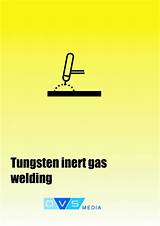 Tungsten Inert Gas Welding Photos