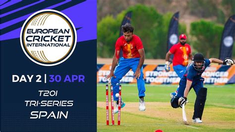 🔴european Cricket International Spain T20i Tri Series 2022 Day 2