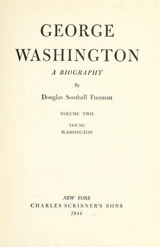 George Washington A Biography By Douglas Southall Freeman Open Library