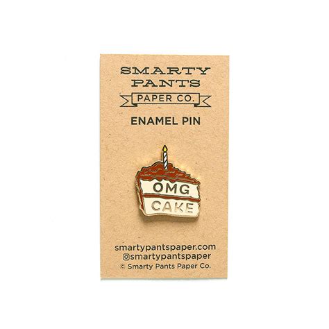 Omg Cake Pin Smarty Pants Paper Co