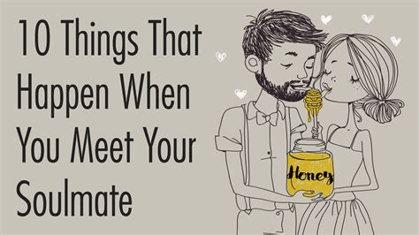 10 Things That Happen When You Meet Your Soulmate