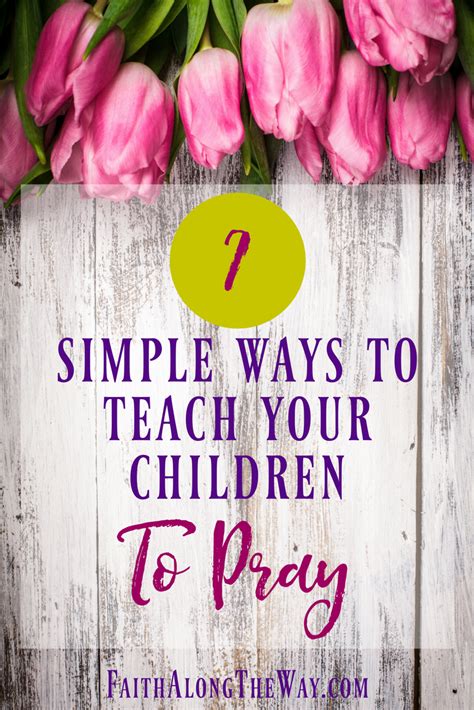 7 Simple Ways To Help Kids Pray With Confidence Prayers