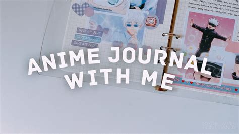 Anime Journal With Me Gojo Satoru Youtube
