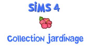 Simplisims Infos Sims 4 Collection Jardinage