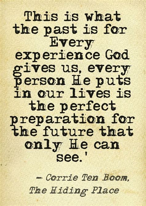 Corrie Ten Boom From The Hiding Place Favorite Quotes Pinterest