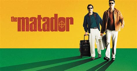 The Matador Streaming Where To Watch Movie Online