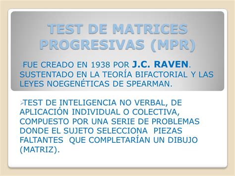 TEST DE MATRICES PROGRESIVAS COLOREADAS DE RAVEN Ppt Video Online