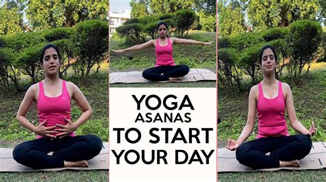Wake Up Yoga 8 Asanas To Start Your Morning With Yoga With Mansi Fit Tak Youtube
