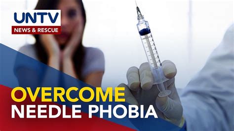 Find Out How To Overcome Fear Of Needles Or Trypanophobia Youtube