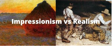 A Quick Guide To The Differences Between Realism And Impressionism Forthepeoplecollective Org