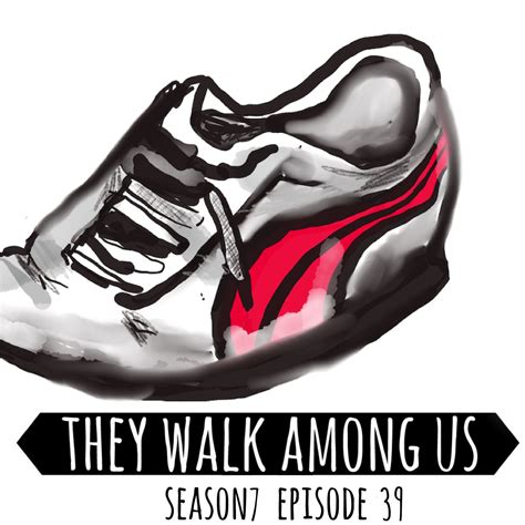 Post — They Walk Among Us