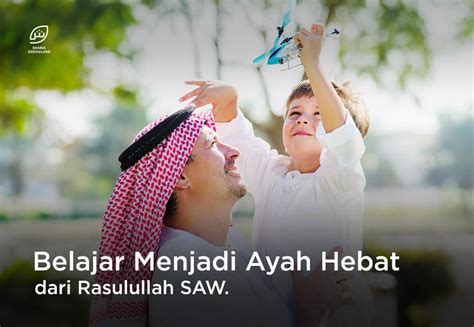 Siapakah Ayah Nabi Muhammad Kisah Nabi Muhammad Untuk Anak Ajari Si