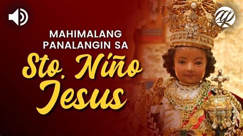 Mahimalang Panalangin sa Santo Niño Jesus Tagalog Miracle Prayer