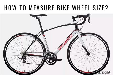 How To Measure Bike Wheel Size Complete Instruction Bsx Insight