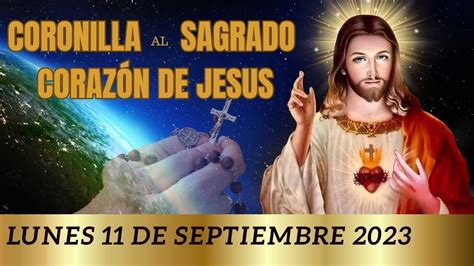 Coronilla Al Sagrado Corazon De Jesus De Hoy Lunes 11 De Septiembre Con Letania Culto
