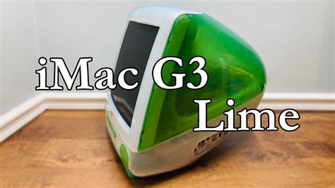 Cheap Imac G3 Lime A Fruitful Find Youtube