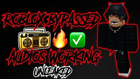 Working Roblox Bypassed Audios Loud Unleaked Rare