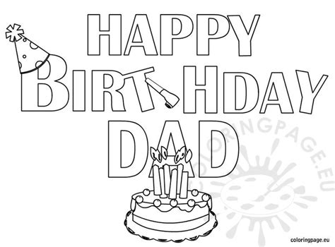 Happy birthday coloring pages and banners. Happy Birthday Dad coloring page - Coloring Page