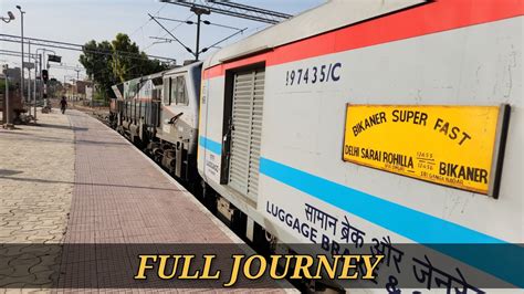 Bikaner To Delhi Via Shri Ganganagar Full Journey Delhi
