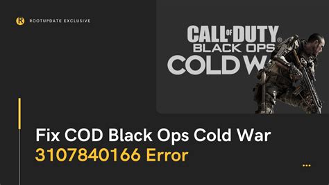 How To Fix Cod Black Ops Cold War Error Root Update