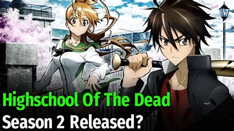 Highschool Of The Dead Season 2 Release Date Youtube