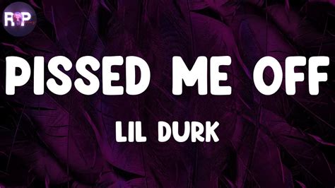 Lil Durk Pissed Me Off Lyric Video Youtube