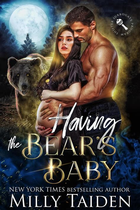 Having The Bear S Baby Shifter Surrogate Program Book EBook Taiden Milly Amazon Co Uk