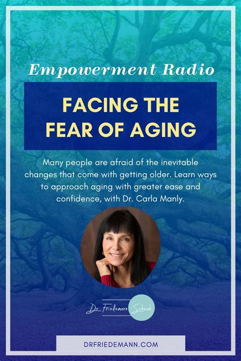 Facing The Fear Of Aging With Dr Carla Manly Empowerment Radio 🥀 🌹