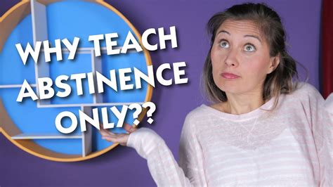 Why Teach Abstinence Only Education Youtube