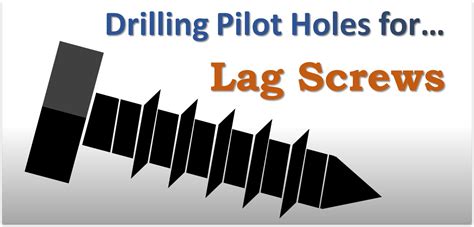 Lag Screw Pilot Hole Sizes For Wood Best Drill Bit Size For Each Bolt