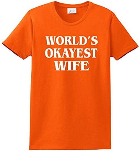 world s okayest wife t shirt funny marriage short sleeve t shirt orange xl