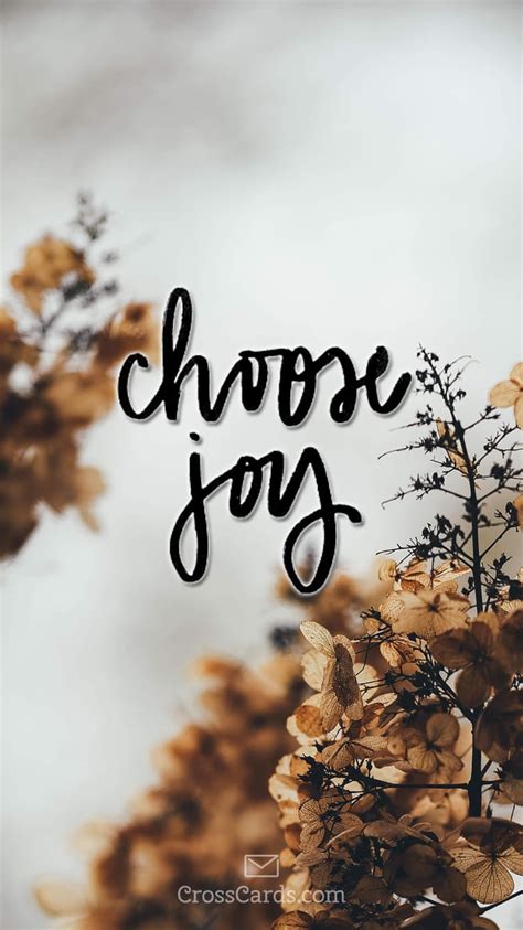 Choose Joy Phone Wallpaper And Mobile Background