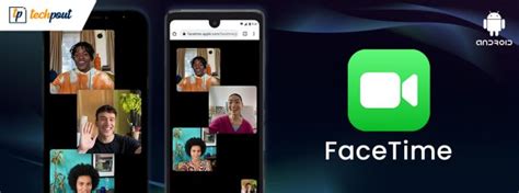 How To Use Facetime On Android Setup Facetime On Android Techpout