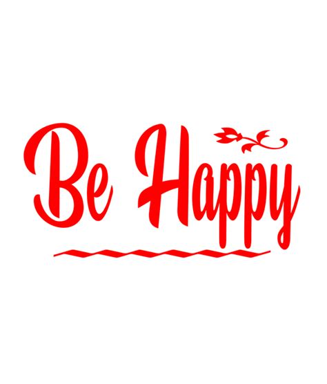 Be Happy Happiness Quotes Free Image On Pixabay
