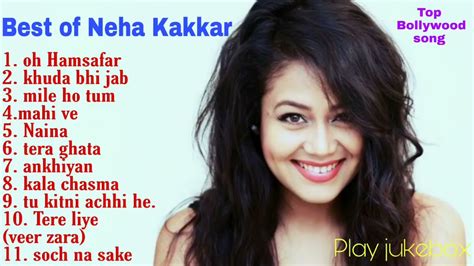 Top 10 Songs Of Neha Kakkar Best Of Neha Kakkar Songs Latest Bollywood Indian Heart Songs Youtube